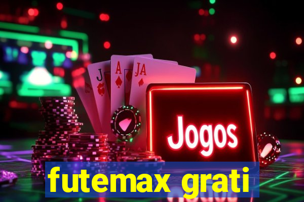 futemax grati